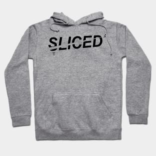 Sliced- Slicing through the Design Hoodie